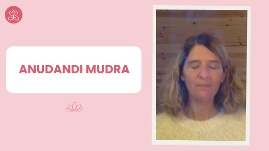 Anudandi Mudra (12 minutes)